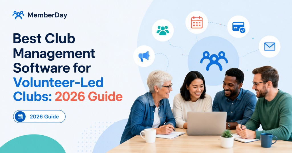 Best club management software for volunteer-led clubs 2026 guide from MemberDay